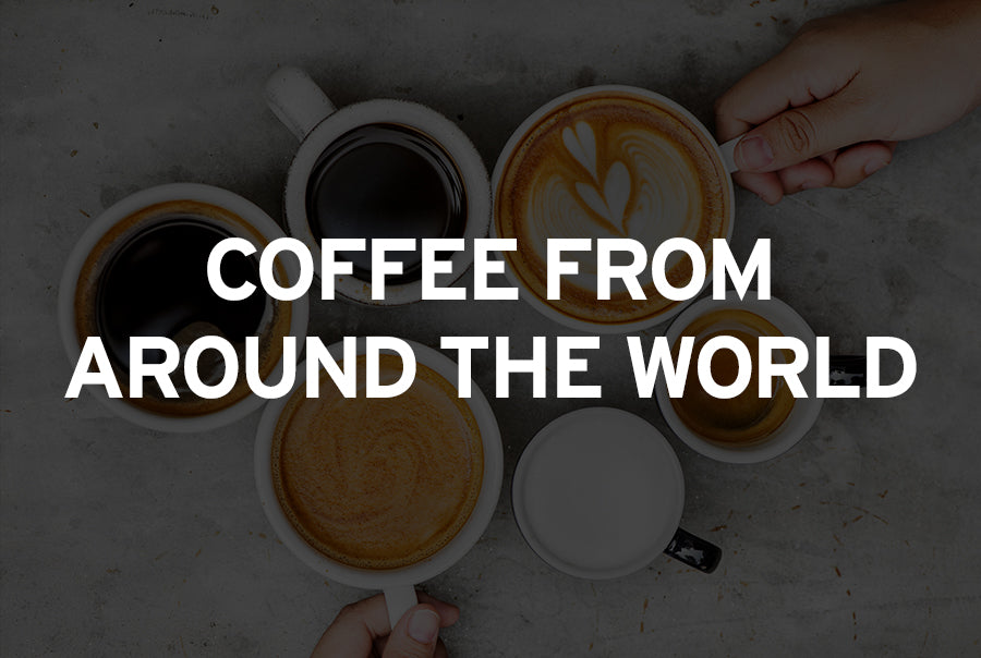 Coffee From Around The World