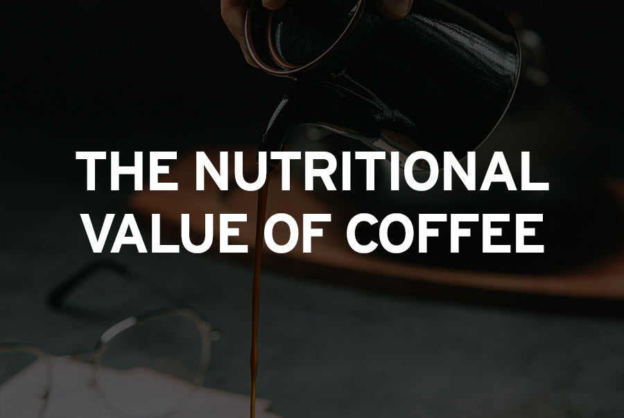 The Nutritional Value of Coffee